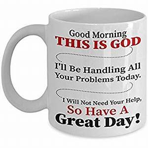 Good Morning this is God