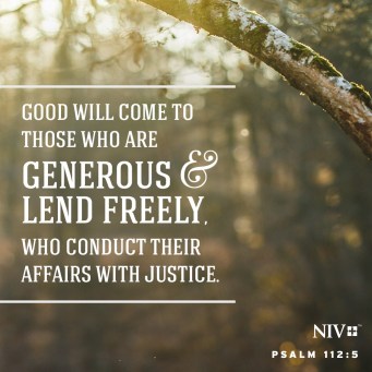 Good will come to those who a5re generous